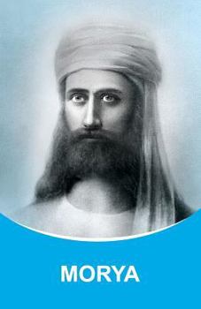 Paperback Morya: Dictations through the Messenger Tatyana Nicholaevna Mickushina (2005 ? 2015) Book