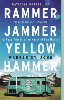 Paperback Rammer Jammer Yellow Hammer: A Road Trip into the Heart of Fan Mania Book