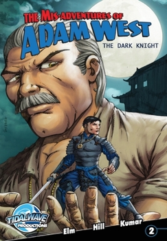 Paperback Mis-Adventures of Adam West: Dark Night #2 Book