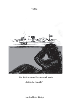 Paperback Zur Sittlichkeit und den Anspruch an das "Politische Handeln" [German] Book