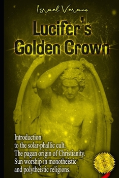 Paperback Lucifer's Golden Crown Book