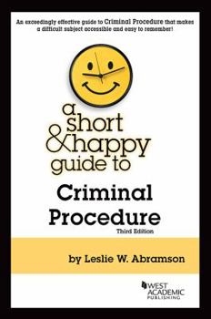 Paperback A Short & Happy Guide to Criminal Procedure (Short & Happy Guides) Book