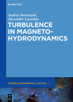 Hardcover Turbulence in Magnetohydrodynamics Book