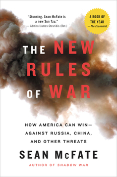 Paperback The New Rules of War: How America Can Win--Against Russia, China, and Other Threats Book