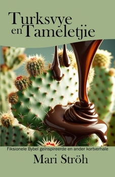 Paperback Turksvye en Tameletjie [Afrikaans] Book