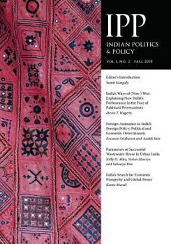 Paperback Indian Politics & Policy: Vol. 1, No. 2, Fall 2018 Book