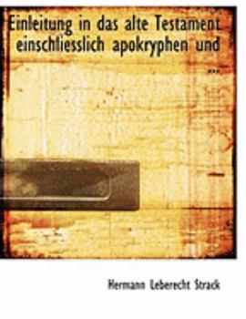Paperback Einleitung in Das Alte Testament Einschliesslich Apokryphen Und ... [German] [Large Print] Book
