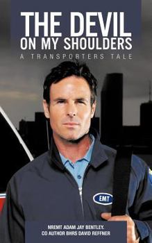 The Devil on My Shoulders: A Transporters Tale