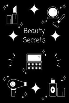 Paperback Beauty Secrets: Notebook - Journal - Notizbuch - Insgesamt 135 Seiten - Liniert - Ma?e ca. DIN A5 Book