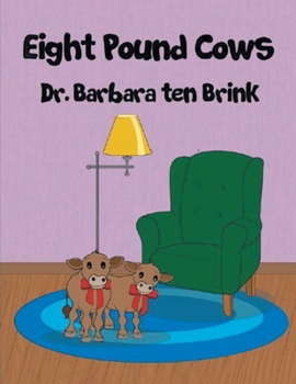Paperback Eight Pound Cows Book