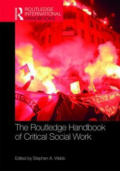 Hardcover The Routledge Handbook of Critical Social Work Book