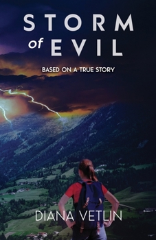 Paperback Storm of Evil: Based on a True Story Book