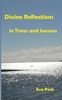 Paperback Divine Reflections in Times and Seasons Book