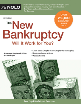 Paperback The New Bankruptcy: Will It Work for You? Book