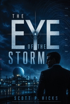 Paperback The Eye of the Storm: A Thriller Book
