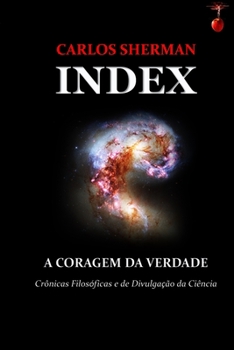 Paperback Index: A Coragem Da Verdade [Portuguese] Book
