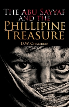 Paperback The Abu Sayyaf and the Philippine Treasure Book