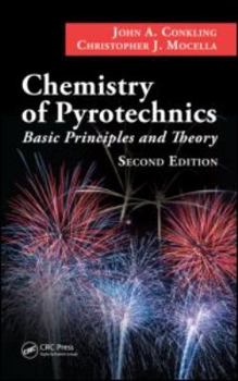 Hardcover Chemistry of Pyrotechnics: Basic Principles and Theory Book