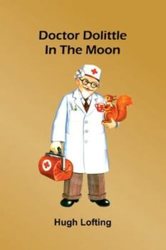Doctor Dolittle In The Moon