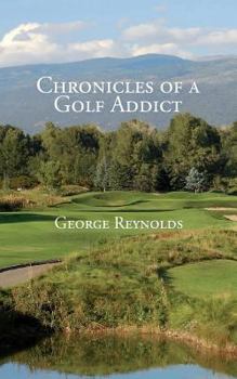 Paperback Chronicles of a Golf Addict Book