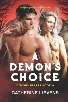 A Demon's Choice (Demons Hearts)