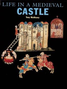 Hardcover Life in a Medieval Castle Book