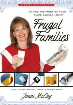 Paperback Frugal Families: Making the Most of Your Hard-Earned Money Book