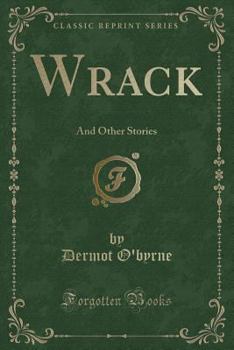 Paperback Wrack: And Other Stories (Classic Reprint) Book