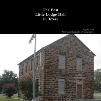 Paperback The Best Little Lodge Hall in Texas Book