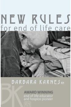 Paperback New Rules For End of Life Care DVD Kit: Includes Booklets, Gone From My Sight, The Eleventh Hour and DVD Book