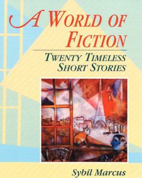 Paperback A World of Fiction: Twenty Timeless Short Stories Book