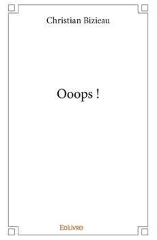 Paperback Ooops ! [French] Book