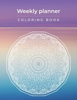 Weekly Planner Coloring Book