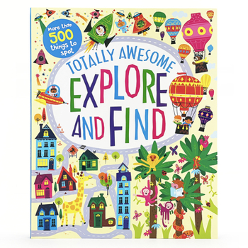 Paperback Totally Awesome Explore and Find Book