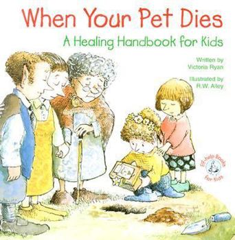 Paperback When Your Pet Dies...: A Healing Handbook for Kids Book