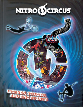 Hardcover The Nitro Circus Annual Book