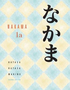 Paperback Nakama 1a: Introductory Japanese: Communication, Culture, Context Book