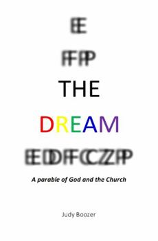 Paperback The Dream: A Parable of God and the Church Book