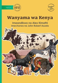 Paperback Animals of Kenya - Wanyama wa Kenya [Swahili] Book