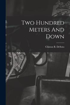 Paperback Two Hundred Meters And Down Book