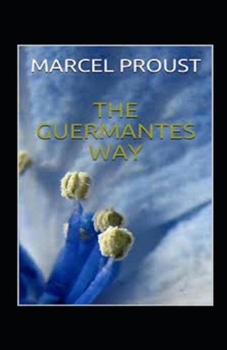 Paperback The guermantes way by marcel proust illustrated edition Book