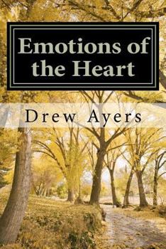 Paperback Emotions of the Heart: A Collection of Poetry Book