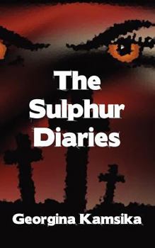 Paperback The Sulphur Diaries Book