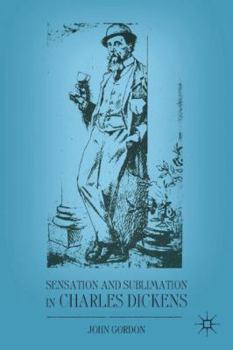 Hardcover Sensation and Sublimation in Charles Dickens Book