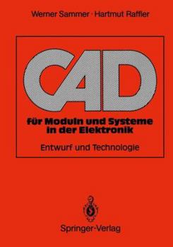 Paperback CAD Für Moduln Und Systeme in Der Elektronik: Entwurf Und Technologie [German] Book