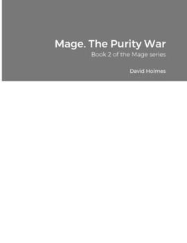 Paperback Mage. The Purity War: Book 2 of the Mage series Book