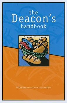 Paperback The Deacon's Handbook Book