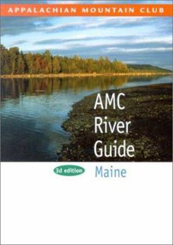 Paperback AMC River Guide Maine, 3rd Book