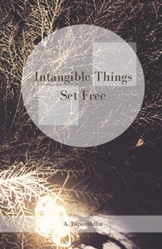 Paperback Intangible Things Set Free Book