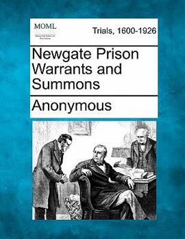 Paperback Newgate Prison Warrants and Summons Book